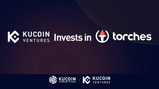 Torches Announces Strategic Investment by KuCoin Ventures