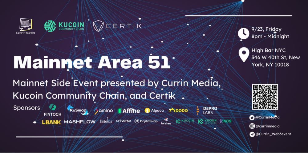 Kucoin Community Chain, Certik, Currin Media is hosting an after-party for Mainnet